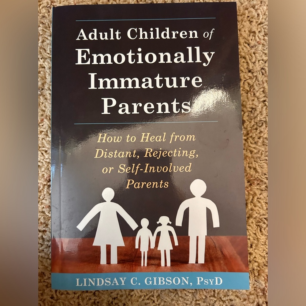 Adult children of emotionally immature parents